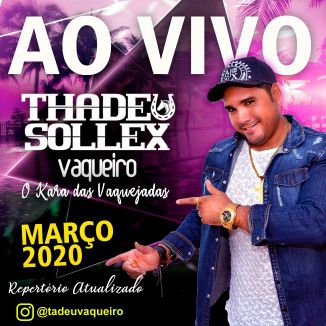 Foto da capa: Arrocha 2020 Junho Tadeu Sollex Vaqueiro