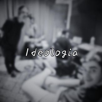 Foto da capa: Ideologia