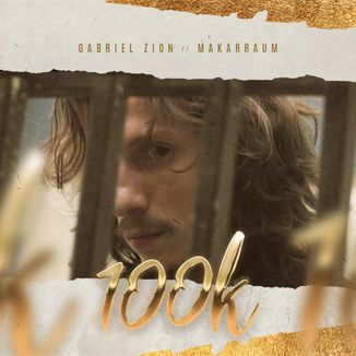 Foto da capa: 100k - Gabriel Zion, Makarraum