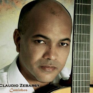 Foto da capa: Claudio Zebarsy - Caminhos (CD Baby).).