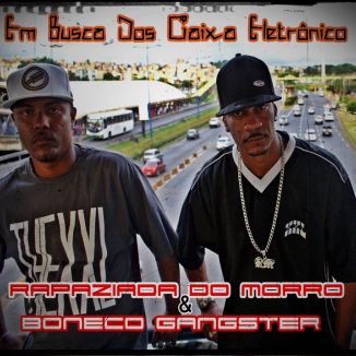 Foto da capa: Rapaziada Do Morro E Boneco Gangster - Em Busca Dos Caixa Eletrônico