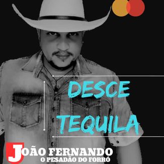 Foto da capa: Desce Tequila