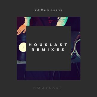 Foto da capa: Houslast Remixes