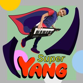 Foto da capa: Super Yang