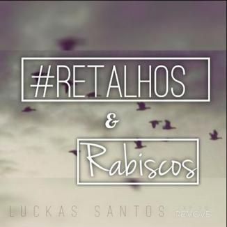 Foto da capa: Retalhos & Rabiscos