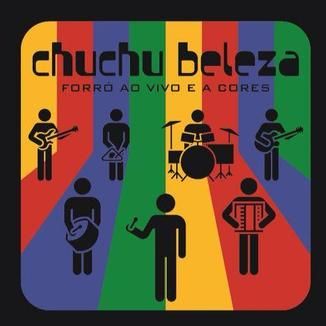Foto da capa: Chuchu Beleza - ao vivo e a cores