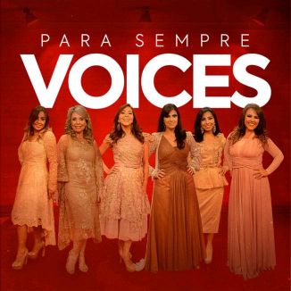 Foto da capa: Para Sempre Voices (Playlist)
