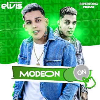 Foto da capa: MC ELVIS - MODE ON ( REPERTORIO NOVO 2021 )