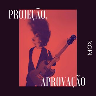 Foto da capa: Projeção, aprovação