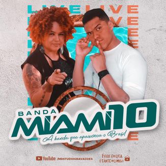 Foto da capa: Banda Miami 10 - Ao vivo (LIVE 27/06)