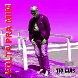 Foto da capa: Volta pra mim