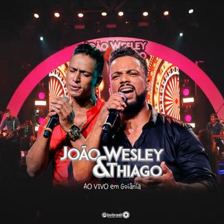 Foto da capa: João Wesley & Thiago DVD AO VIVO em Goiânia
