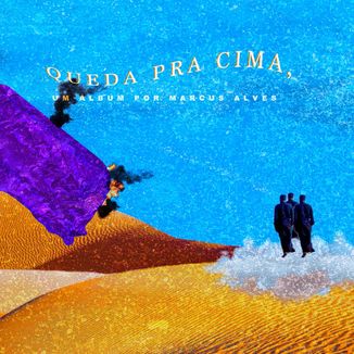 Foto da capa: Queda Pra Cima