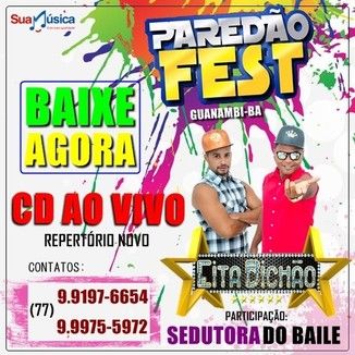 Foto da capa: EITA BICHÃO AO VIVO "PAREDÃO FEST"2016
