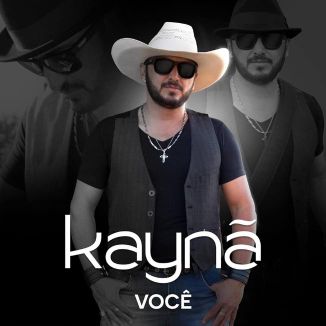Foto da capa: KAYNÃ - VOCÊ