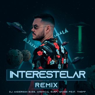 Foto da capa: Interestelar Remix