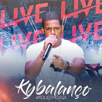 Foto da capa: Banda Kybalanço Audio 1ª LIVE