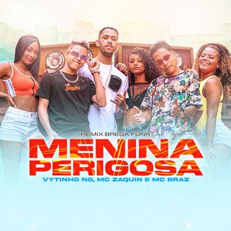 Foto da capa: MENINA PERIGOSA