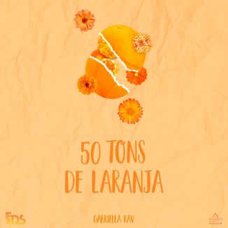 Foto da capa: 50 Tons de Laranja