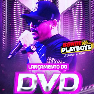 Foto da capa: Bonde Dos Playboys Dvd