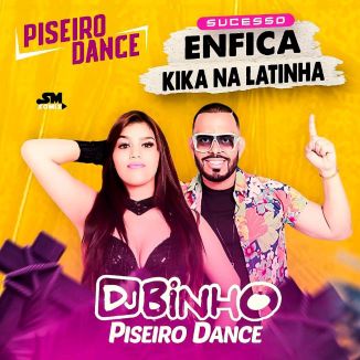 Foto da capa: Dj Binho Piseiro Dance2022