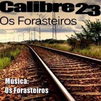 Foto da capa: Os Forasteiros