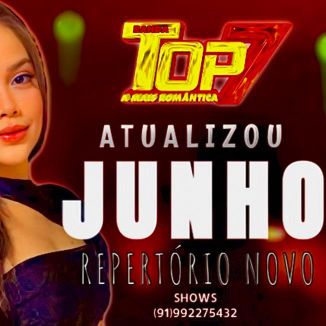Foto da capa: Banda Top 7 Repertório novo Arrocha Junho 2023