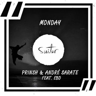 Foto da capa: Prinsh & André Sarate feat. EBO Live - Monday