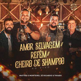 Foto da capa: Amor Selvagem / Refém/ Cheiro de Shampoo