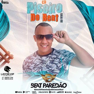 Foto da capa: CD Piseiro do BEAT AO VIVO 2021