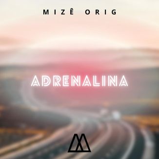 Foto da capa: Adrenalina (Lo-Fi)