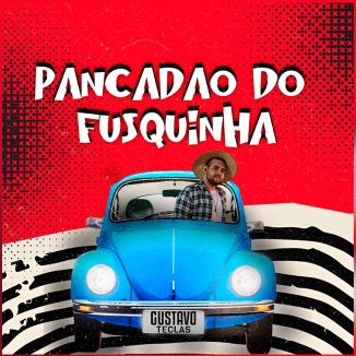 Foto da capa: PANCADÃO DO MEU FUSQUINHA