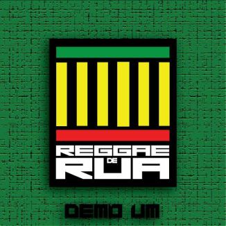 Foto da capa: Reggae de Rua - Demo Um 2017