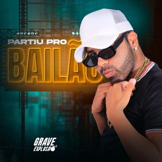 Foto da capa: Partiu Pro Bailão