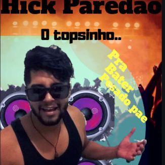 Foto da capa: Hick Paredão