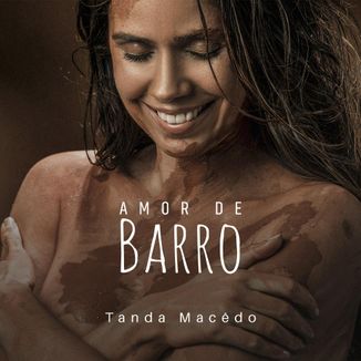 Foto da capa: Amor de Barro