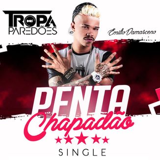 Foto da capa: Penta Chapadão - Single - Tropa dos Paredões