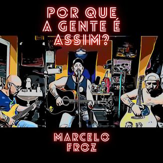 Foto da capa: Porque que a gente é assim? Acústico - Barão Vermelho (cover)