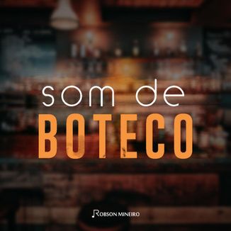 Foto da capa: Som de Boteco