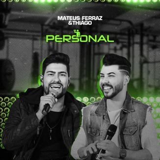 Foto da capa: Mateus Ferraz e Thiago - Personal