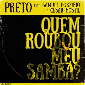 Foto da capa: Quem Roubou Meu Samba?