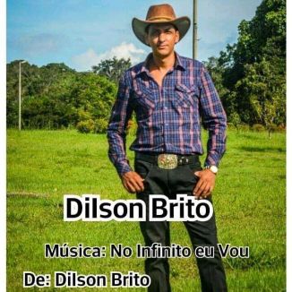 Foto da capa: No Infinito Eu Vou - Dilson Brito