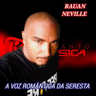 Foto da capa: Rauan Neville A Voz Mais Romântica Da Seresta