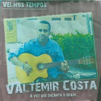 Foto da capa: Velhos Tempos