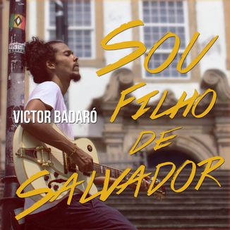 Foto da capa: Sou Filho de Salvador