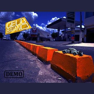 Foto da capa: Gelo Baiano - Demo