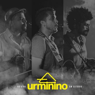 Foto da capa: Urminino - Ao vivo em Estúdio