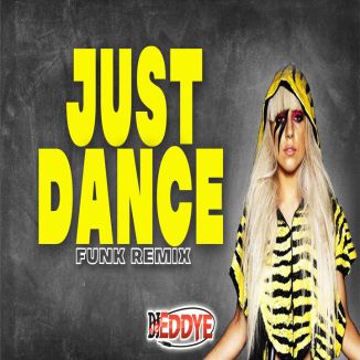 Foto da capa: JUST DANCE (Funk Remix)