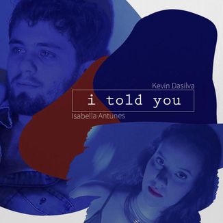 Foto da capa: I Told You