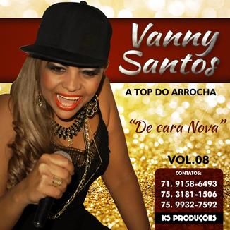 Foto da capa: VANNY SANTOS A TOP DO ARROCHA 2015